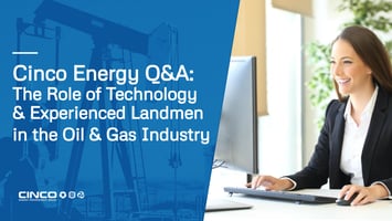 [Video] Q&A: The Role of Technology & Experienced Landmen in the Oil and Gas Industry