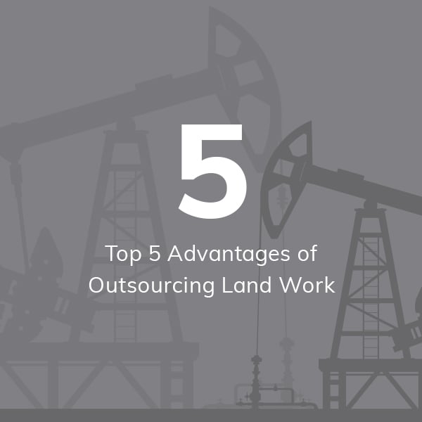 top 5 advantages of outsourcing land work